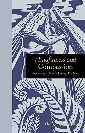 Mindfulness and Compassion