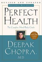 Perfect Health by Deepak Chopra (second hand)