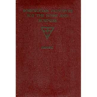 Rosicrucian Principles for Home and Business (Second Hand)